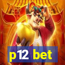 p12 bet